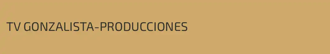 TV GONZALISTA-PRODUCCIONES